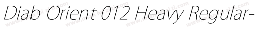 Diab Orient 012 Heavy Regular字体转换